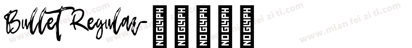 Bullet Regular字体转换